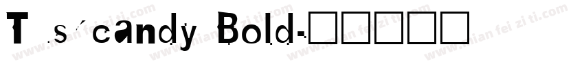 Tuskcandy Bold字体转换